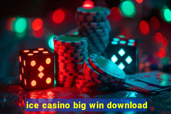 ice casino big win download